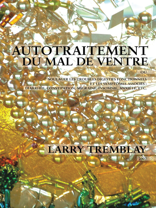 Title details for Autotraitement du mal de ventre by Larry Tremblay - Available